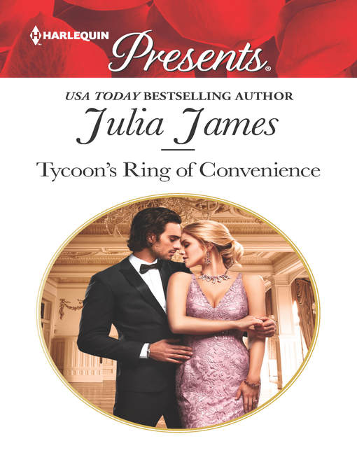 Title details for Tycoon's Ring of Convenience by Julia James - Available